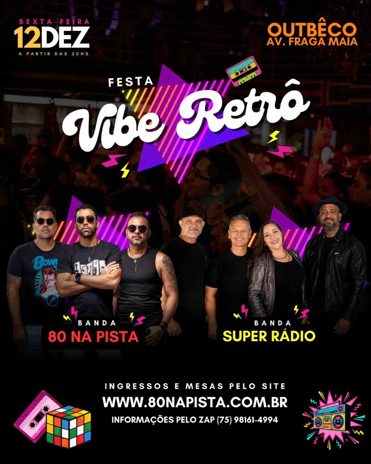 Festa Vibe Retrô agita Feira de Santana com bandas 80 na Pista e Super Rádio