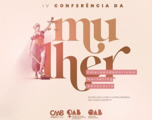 IV-Conferencia-da-Mulher-empreendedorismo-marketing-e-advocacia-300x237-1