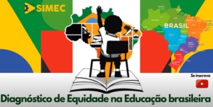 MEC-inicia-questionario-Diagnostico-Equidade-pelo-Simec-300x151-1