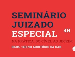 Seminario-Juizado-Especial-OAB-Feira.-300x229-1