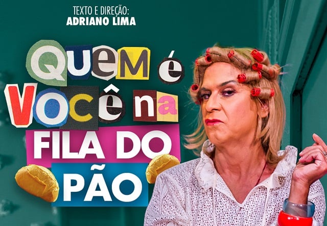 Cartaz-anuncia-espetaculo-E28098Quem-e-Voce-na-Fila-do-Pao-20220321