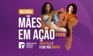 Maes-em-Acao-mutirao-da-Defensoria-Publica-chega-em-Feira-de-Santana-no-dia-23-de-maio-Foto-Divulgacao-050526