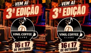 3a-edicao-do-Vinil-Coffee-Clube-acontece-em-shopping-de-Feira-de-Santana-foto-arte-divulgacao-